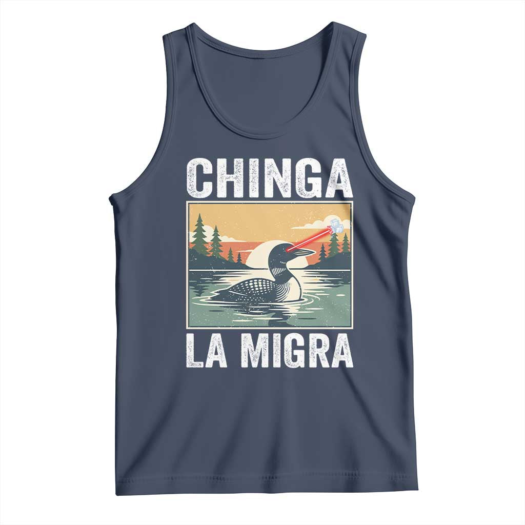 Chinga La Migra Tank Top Minnesota Loon Laser Ice Cube Political Protest TS11 Navy Print Your Wear