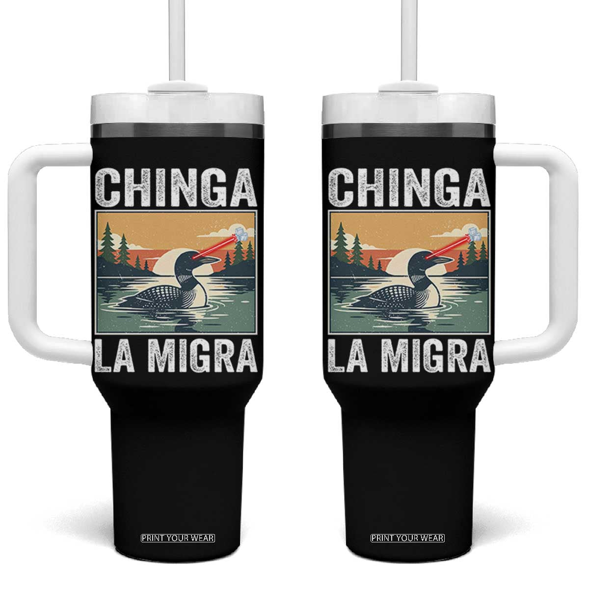Chinga La Migra Tumbler With Handle Minnesota Loon Laser Ice Cube Political Protest TS11 One Size: 40 oz Black Print Your Wear