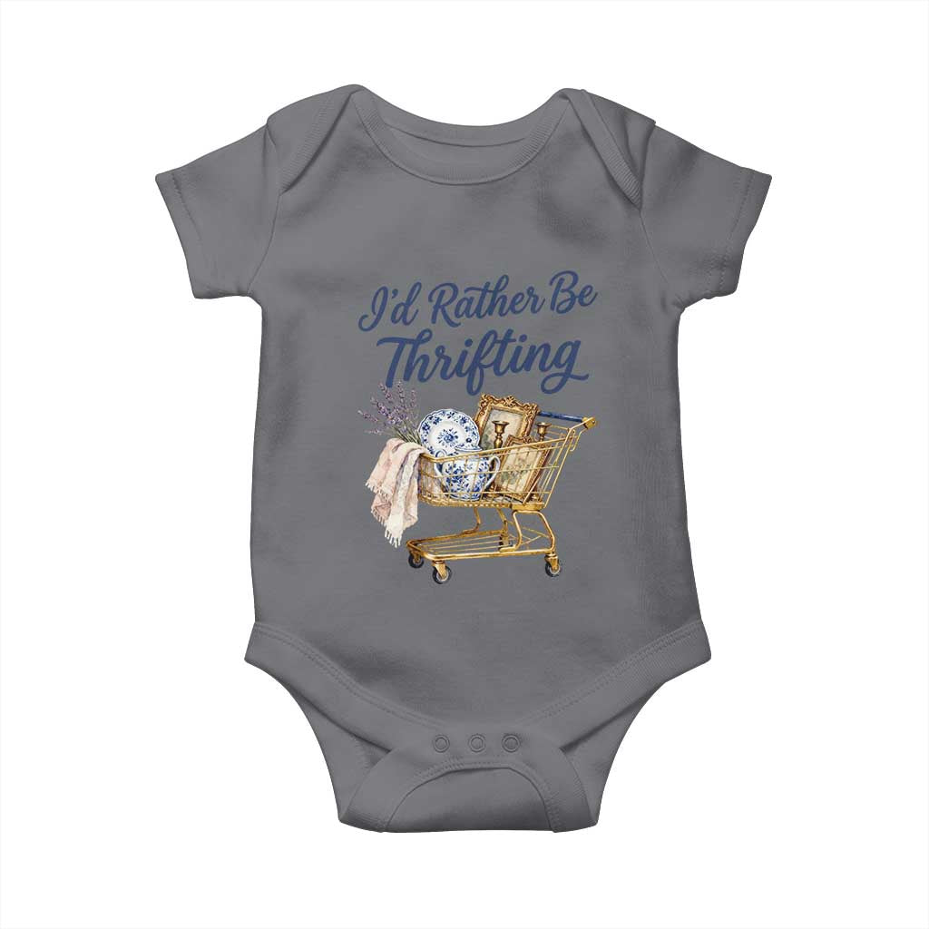 I Would Rather Be Thrifting Baby Onesie Funny Shopping Quote Thrift Lover TS11 Charcoal Print Your Wear