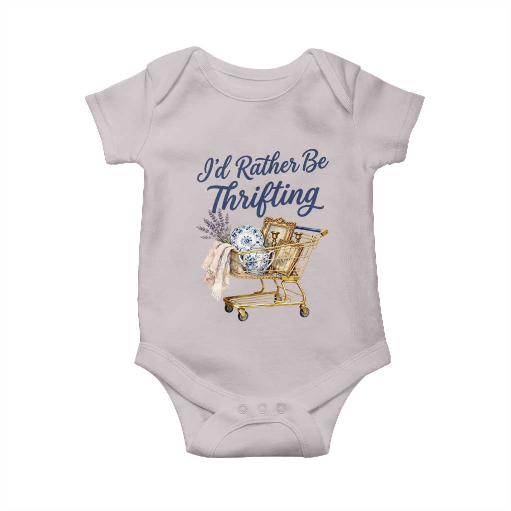 I Would Rather Be Thrifting Baby Onesie Funny Shopping Quote Thrift Lover TS11 Ice Gray Print Your Wear