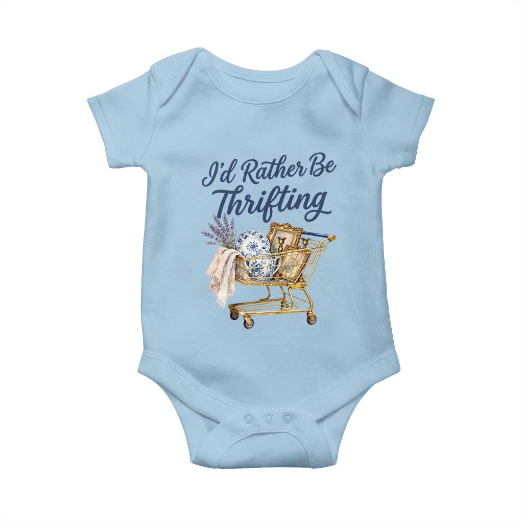 I Would Rather Be Thrifting Baby Onesie Funny Shopping Quote Thrift Lover TS11 Light Blue Print Your Wear