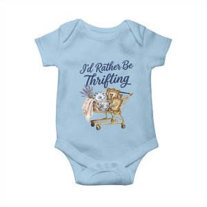 I Would Rather Be Thrifting Baby Onesie Funny Shopping Quote Thrift Lover TS11 Light Blue Print Your Wear