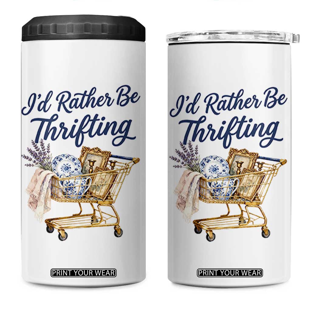 I Would Rather Be Thrifting 4 in 1 Can Cooler Tumbler Funny Shopping Quote Thrift Lover TS11 One Size: 16 oz White Print Your Wear
