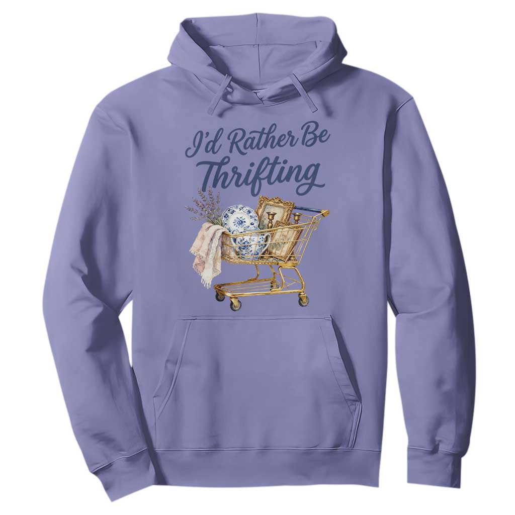 I Would Rather Be Thrifting Hoodie Funny Shopping Quote Thrift Lover TS11 Violet Print Your Wear