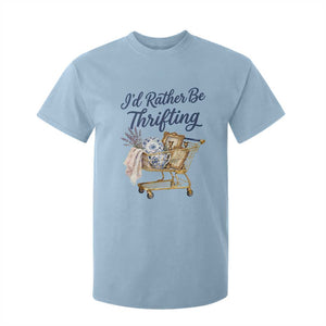 I Would Rather Be Thrifting T Shirt For Kid Funny Shopping Quote Thrift Lover TS11 Light Blue Print Your Wear