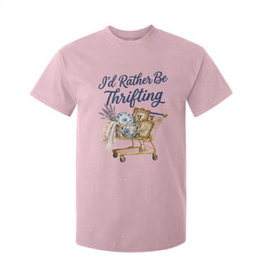I Would Rather Be Thrifting T Shirt For Kid Funny Shopping Quote Thrift Lover TS11 Light Pink Print Your Wear