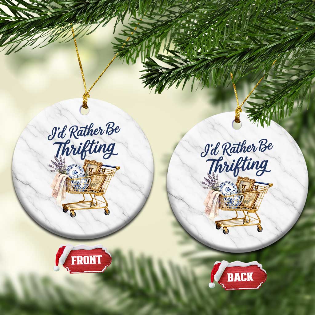 I Would Rather Be Thrifting Ceramic Ornament Funny Shopping Quote Thrift Lover TS11 1pc White Marble Print Your Wear