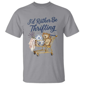 I Would Rather Be Thrifting T Shirt Funny Shopping Quote Thrift Lover TS11 Sport Gray Print Your Wear
