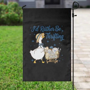 Silly Goose I Would Rather Be Thrifting Garden Flag Funny Shopping Goose TS11 Print Your Wear
