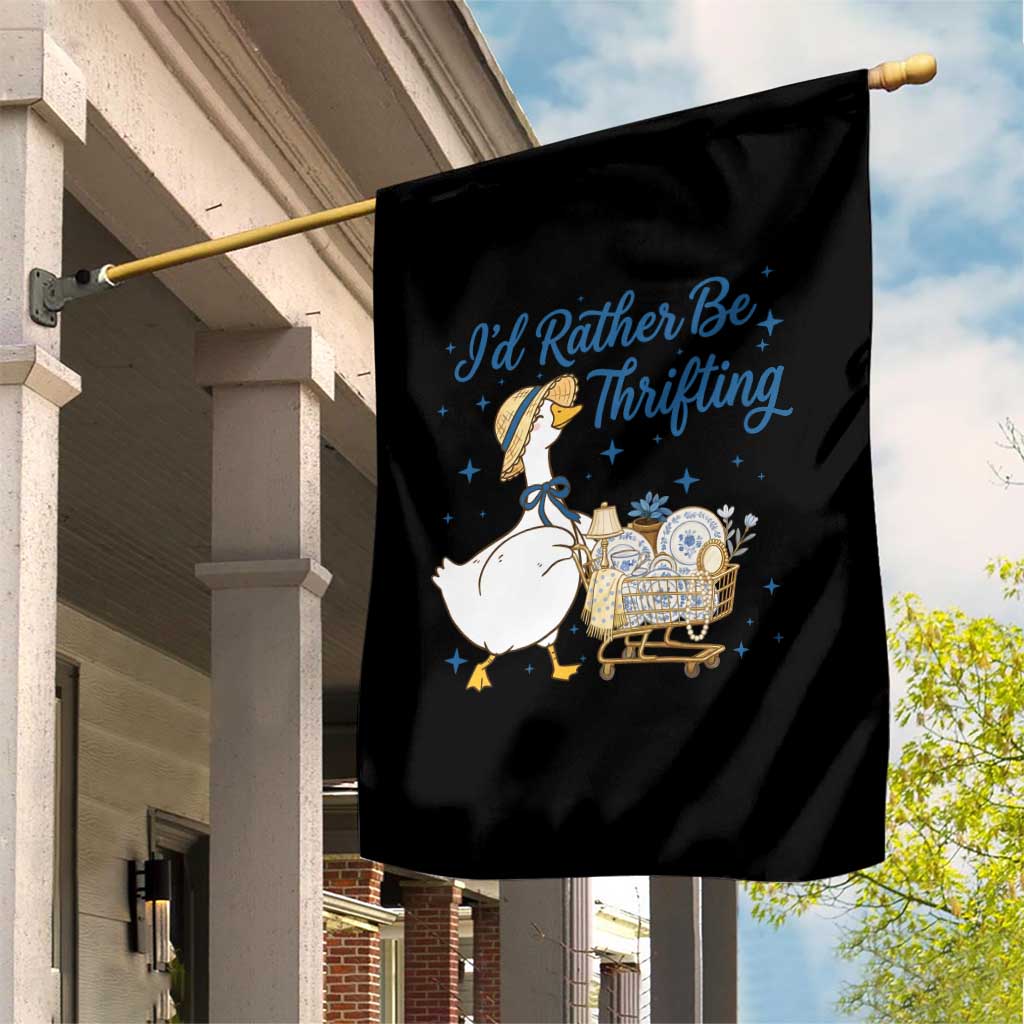 Silly Goose I Would Rather Be Thrifting Garden Flag Funny Shopping Goose TS11 Print Your Wear