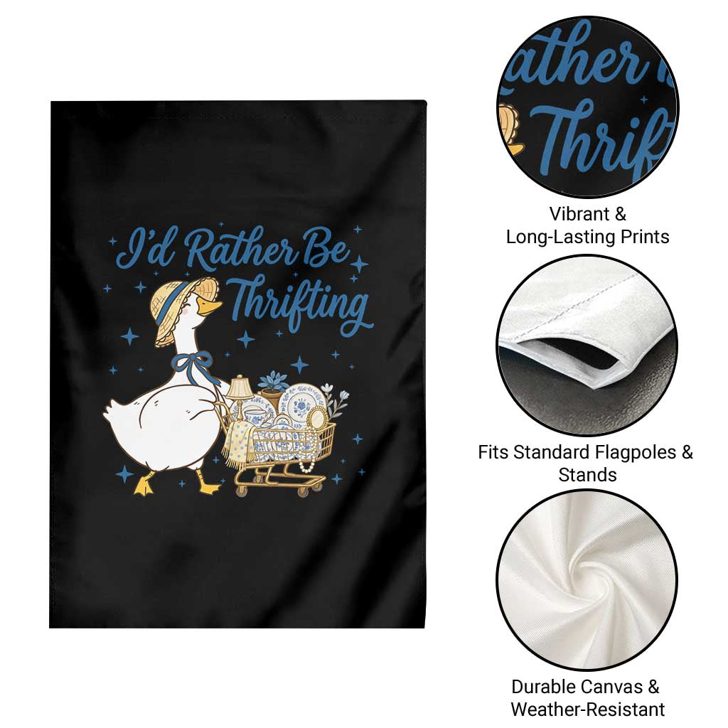 Silly Goose I Would Rather Be Thrifting Garden Flag Funny Shopping Goose TS11 Print Your Wear
