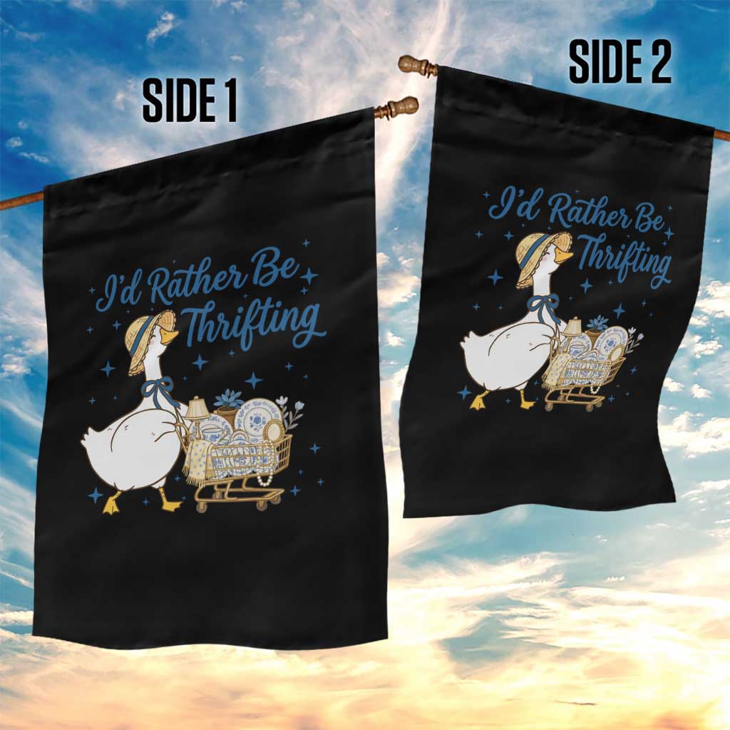Silly Goose I Would Rather Be Thrifting Garden Flag Funny Shopping Goose TS11 Print Your Wear