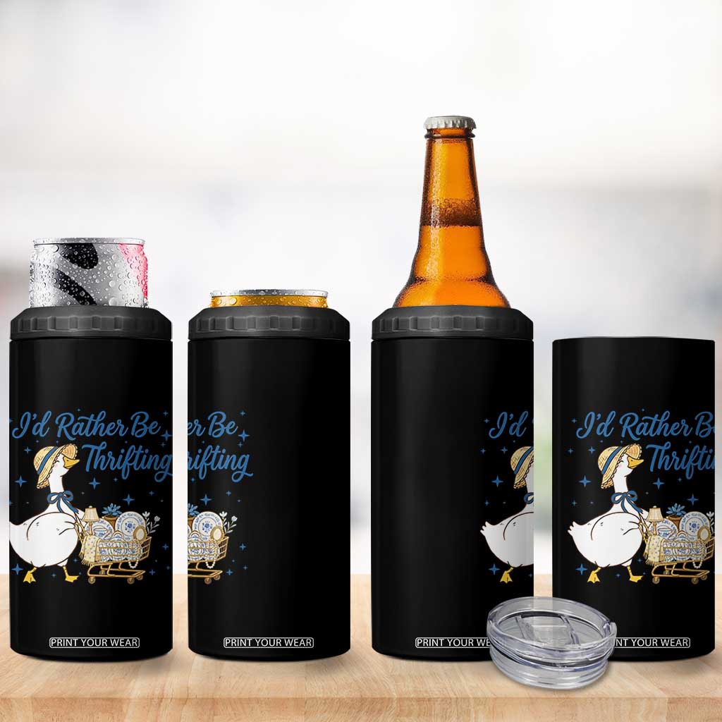 Silly Goose I Would Rather Be Thrifting 4 in 1 Can Cooler Tumbler Funny Shopping Goose TS11 Print Your Wear