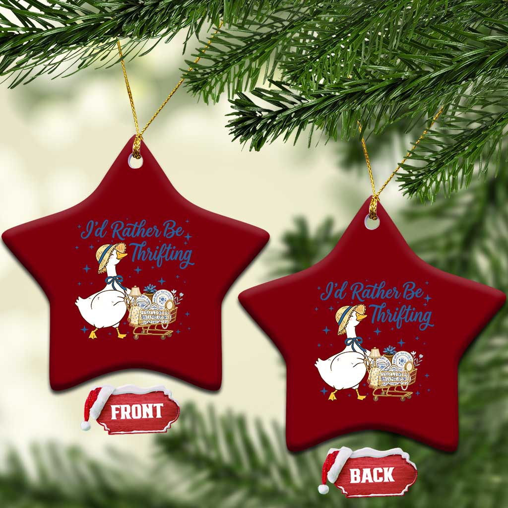 Silly Goose I Would Rather Be Thrifting Ceramic Ornament Funny Shopping Goose TS11 Print Your Wear