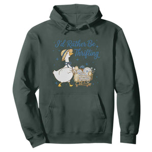 Silly Goose I Would Rather Be Thrifting Hoodie Funny Shopping Goose TS11 Dark Forest Green Print Your Wear