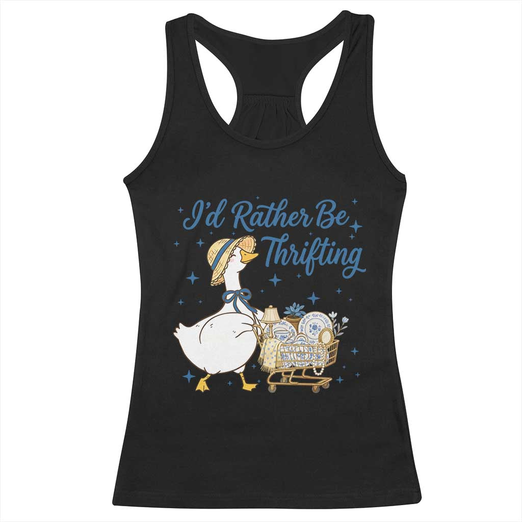 Silly Goose I Would Rather Be Thrifting Racerback Tank Top Funny Shopping Goose TS11 Black Print Your Wear