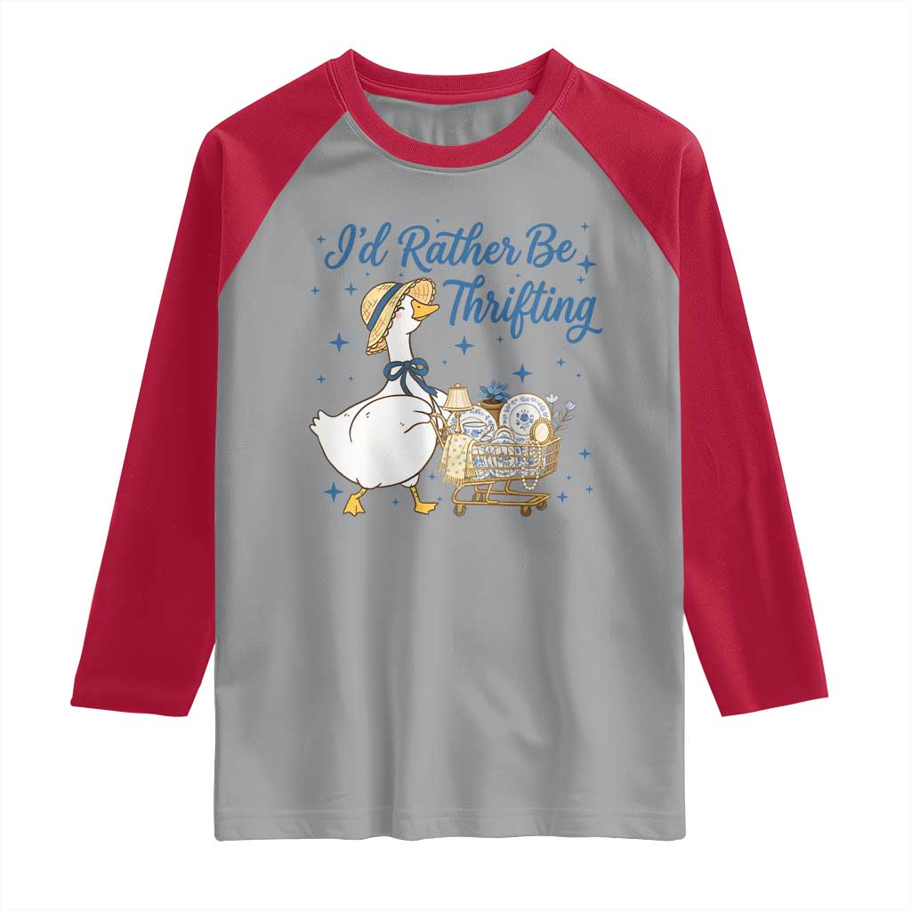 Silly Goose I Would Rather Be Thrifting Raglan Shirt Funny Shopping Goose TS11 Sport Gray Red Print Your Wear