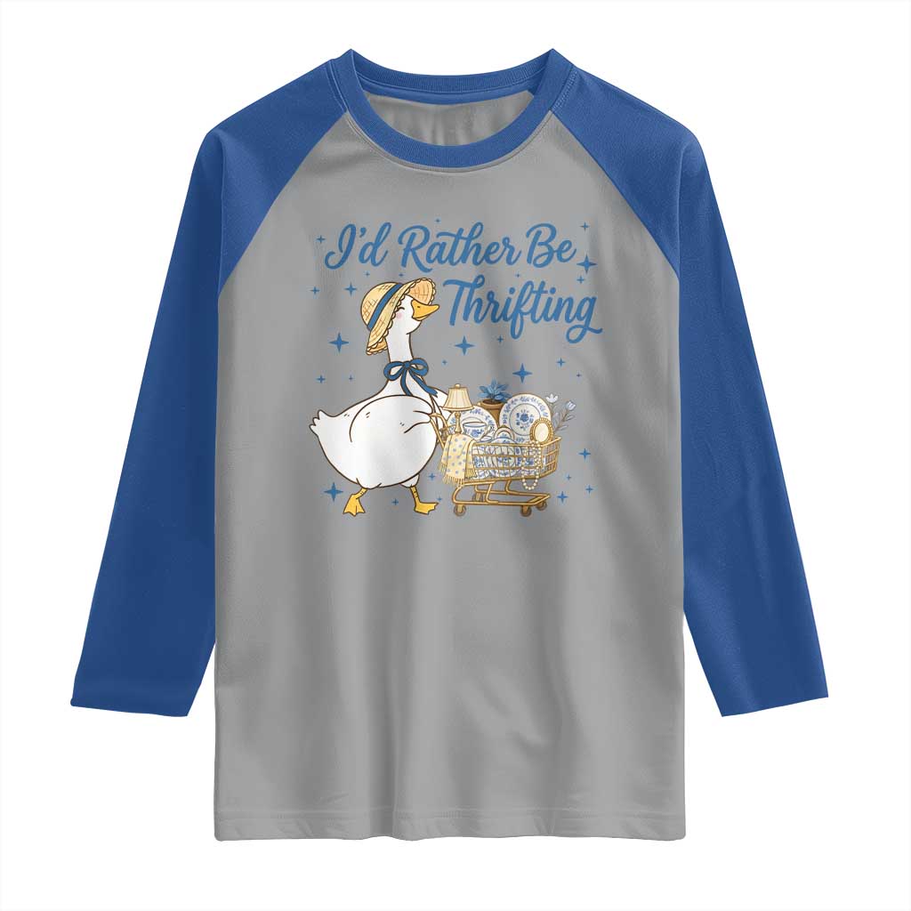 Silly Goose I Would Rather Be Thrifting Raglan Shirt Funny Shopping Goose TS11 Sport Gray Royal Print Your Wear