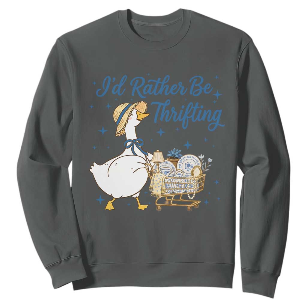 Silly Goose I Would Rather Be Thrifting Sweatshirt Funny Shopping Goose TS11 Dark Heather Print Your Wear