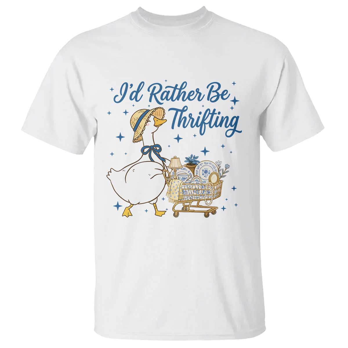 Silly Goose I Would Rather Be Thrifting T Shirt Funny Shopping Goose TS11 White Print Your Wear