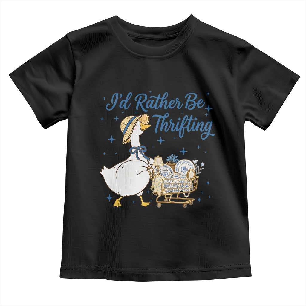 Silly Goose I Would Rather Be Thrifting Toddler T Shirt Funny Shopping Goose TS11 Black Print Your Wear