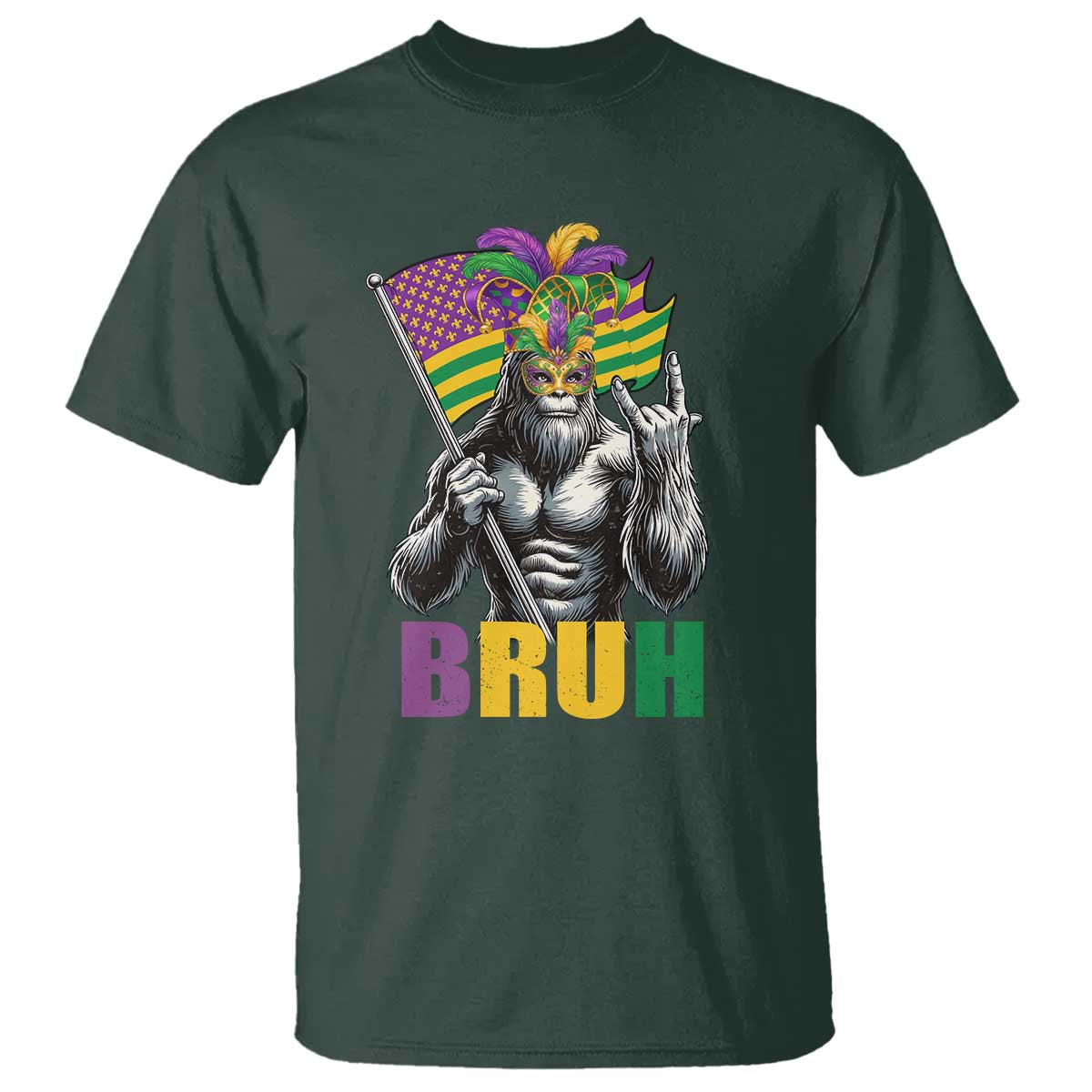 Funny Mardi Gras Bigfoot Bruh T Shirt Sasquatch Carnival NOLA American Flag TS11 Dark Forest Green Print Your Wear