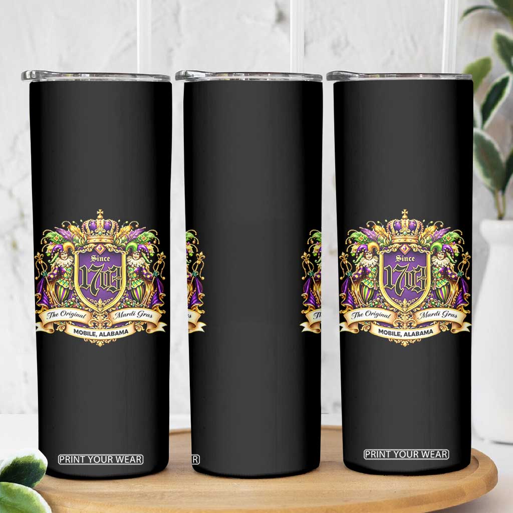 The Original Mardi Gras Mobile Alabama Since 1703 Skinny Tumbler Funny Carnival TS11 Print Your Wear