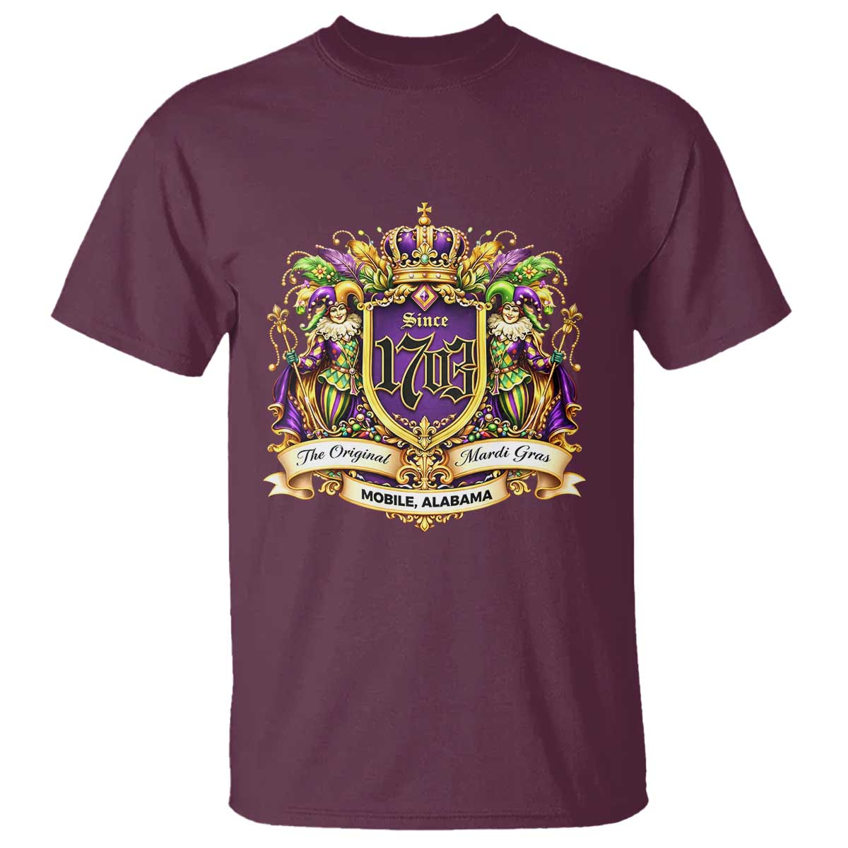 The Original Mardi Gras T Shirt - Mobile Alabama Since 1703 Funny Carnival Pride Tee TS11 Maroon Print Your Wear