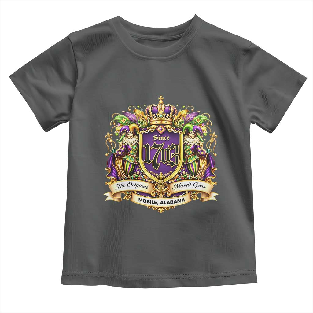 The Original Mardi Gras Mobile Alabama Since 1703 Toddler T Shirt Funny Carnival TS11 Dark Heather Print Your Wear