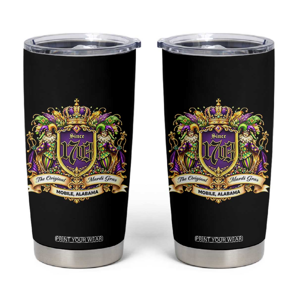 The Original Mardi Gras Mobile Alabama Since 1703 Tumbler Cup Funny Carnival TS11 Black Print Your Wear