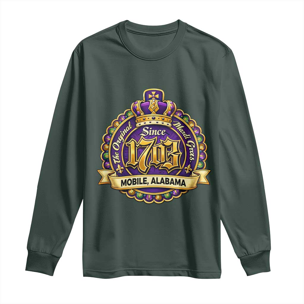 The Original Mardi Gras Mobile Alabama Since 1703 Long Sleeve Shirt TS11 Dark Forest Green Print Your Wear