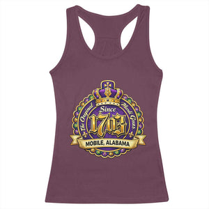The Original Mardi Gras Mobile Alabama Since 1703 Racerback Tank Top TS11 Maroon Print Your Wear