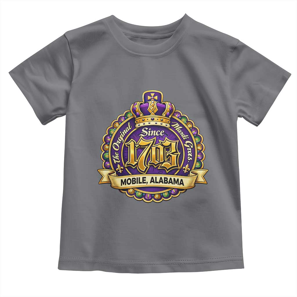 The Original Mardi Gras Mobile Alabama Since 1703 Toddler T Shirt TS11 Charcoal Print Your Wear