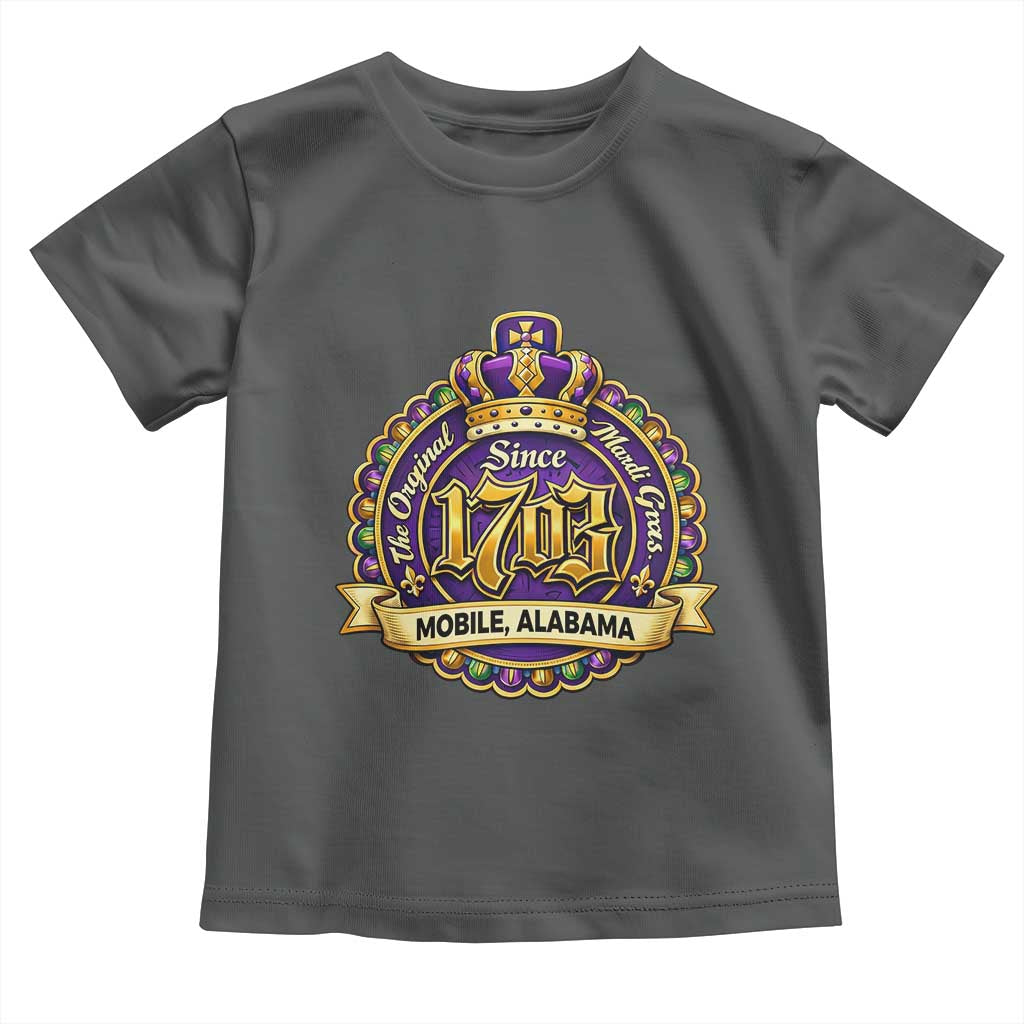 The Original Mardi Gras Mobile Alabama Since 1703 Toddler T Shirt TS11 Dark Heather Print Your Wear