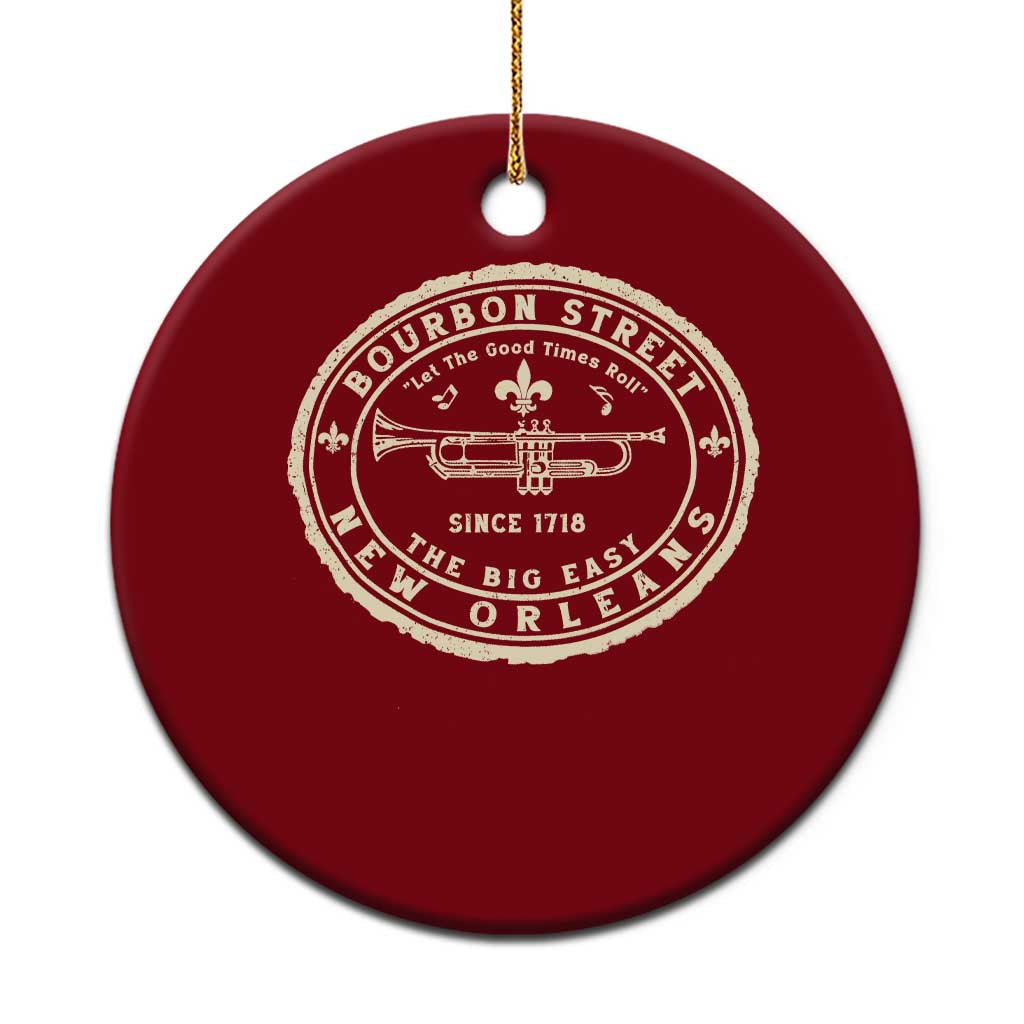 New Orleans Bourbon Street The Big Easy Ceramic Ornament Let The Good Times Roll TS11 1pc Red Print Your Wear