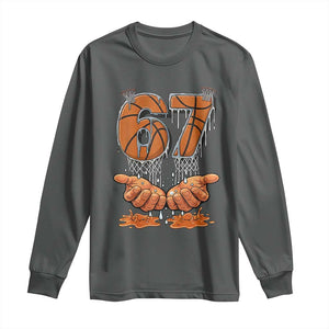 Basketball 67 Six Seven Funny Gen Alpha Meme Drip Long Sleeve Shirt TS11 Dark Heather Print Your Wear