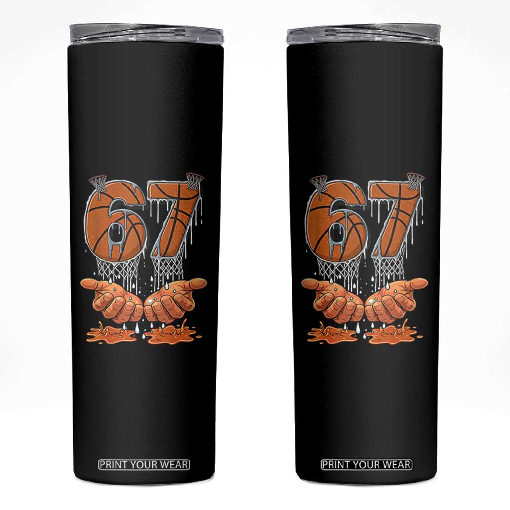 Basketball 67 Six Seven Funny Gen Alpha Meme Drip Skinny Tumbler TS11 Black Print Your Wear