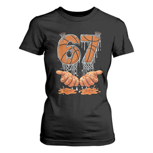 Basketball 67 Six Seven Funny Gen Alpha Meme Drip T Shirt For Women TS11 Black Print Your Wear