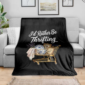 I Would Rather Be Thrifting Throw Blanket Funny Shopping Quote Vintage Hunter TS11 Print Your Wear