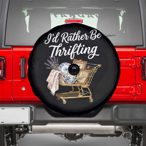 I Would Rather Be Thrifting Spare Tire Cover Funny Shopping Quote Vintage Hunter TS11 Black Print Your Wear