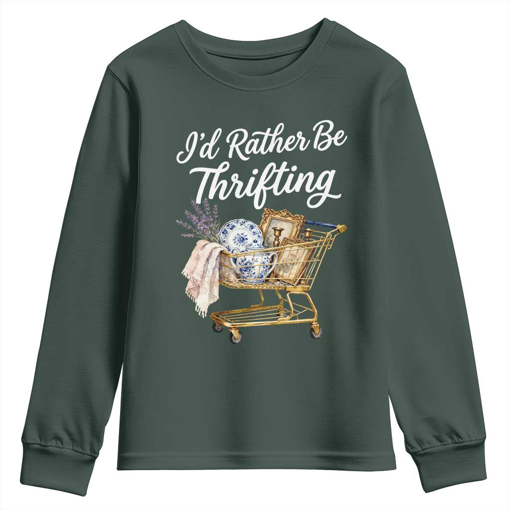 I Would Rather Be Thrifting Youth Sweatshirt Funny Shopping Quote Vintage Hunter TS11 Dark Forest Green Print Your Wear