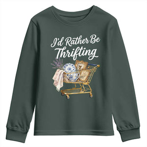 I Would Rather Be Thrifting Youth Sweatshirt Funny Shopping Quote Vintage Hunter TS11 Dark Forest Green Print Your Wear