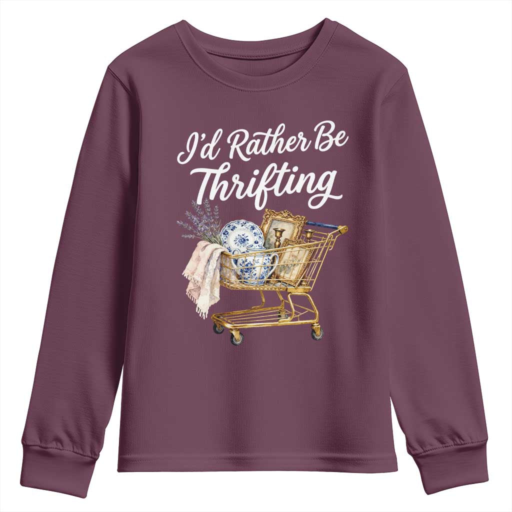 I Would Rather Be Thrifting Youth Sweatshirt Funny Shopping Quote Vintage Hunter TS11 Maroon Print Your Wear