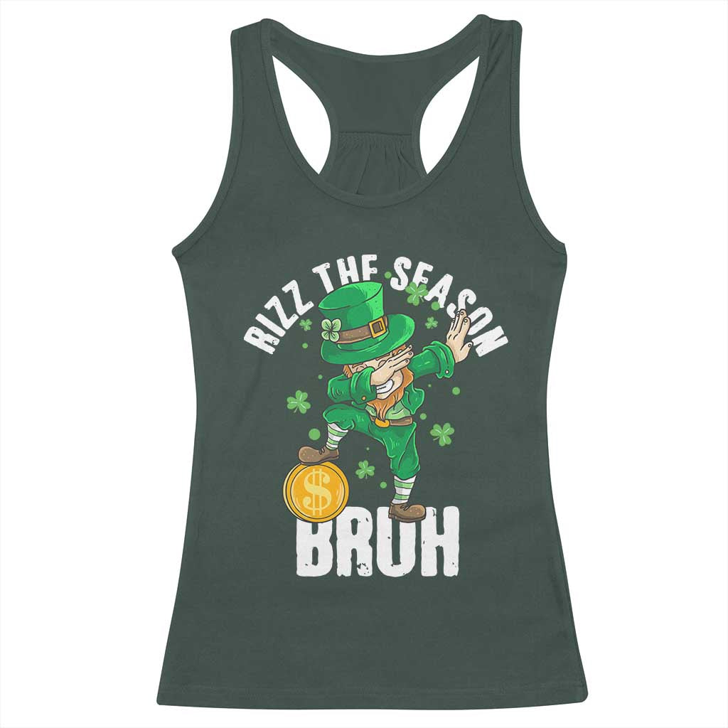 Funny St Patrick's Day Rizz The Season Bruh Racerback Tank Top Leprechaun Shamrock TS11 Dark Forest Green Print Your Wear