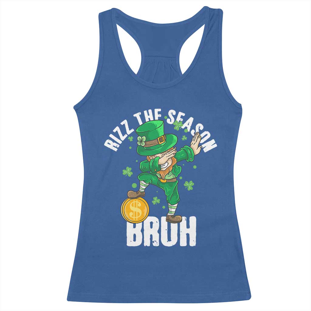 Funny St Patrick's Day Rizz The Season Bruh Racerback Tank Top Leprechaun Shamrock TS11 Royal Blue Print Your Wear