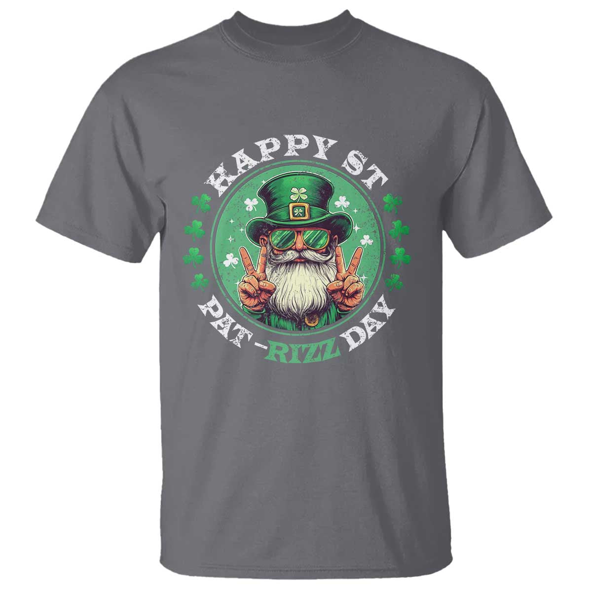 Happy St Pat Rizz Day T Shirt Leprechaun St Patrick's Day Shamrock TS11 Charcoal Print Your Wear