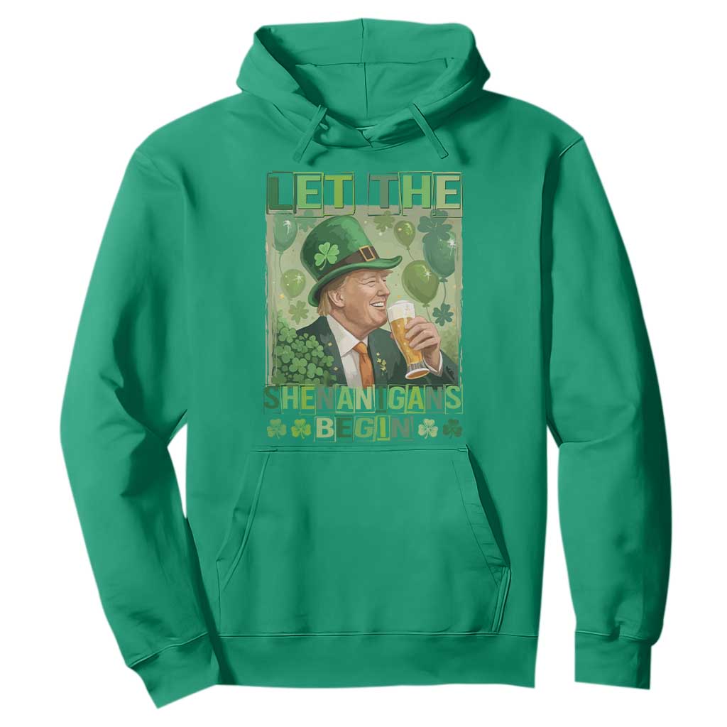 Funny St Patrick's Day Trump Hoodie Let The Shenanigans Begin Leprechaun Trump TS11 Irish Green Print Your Wear