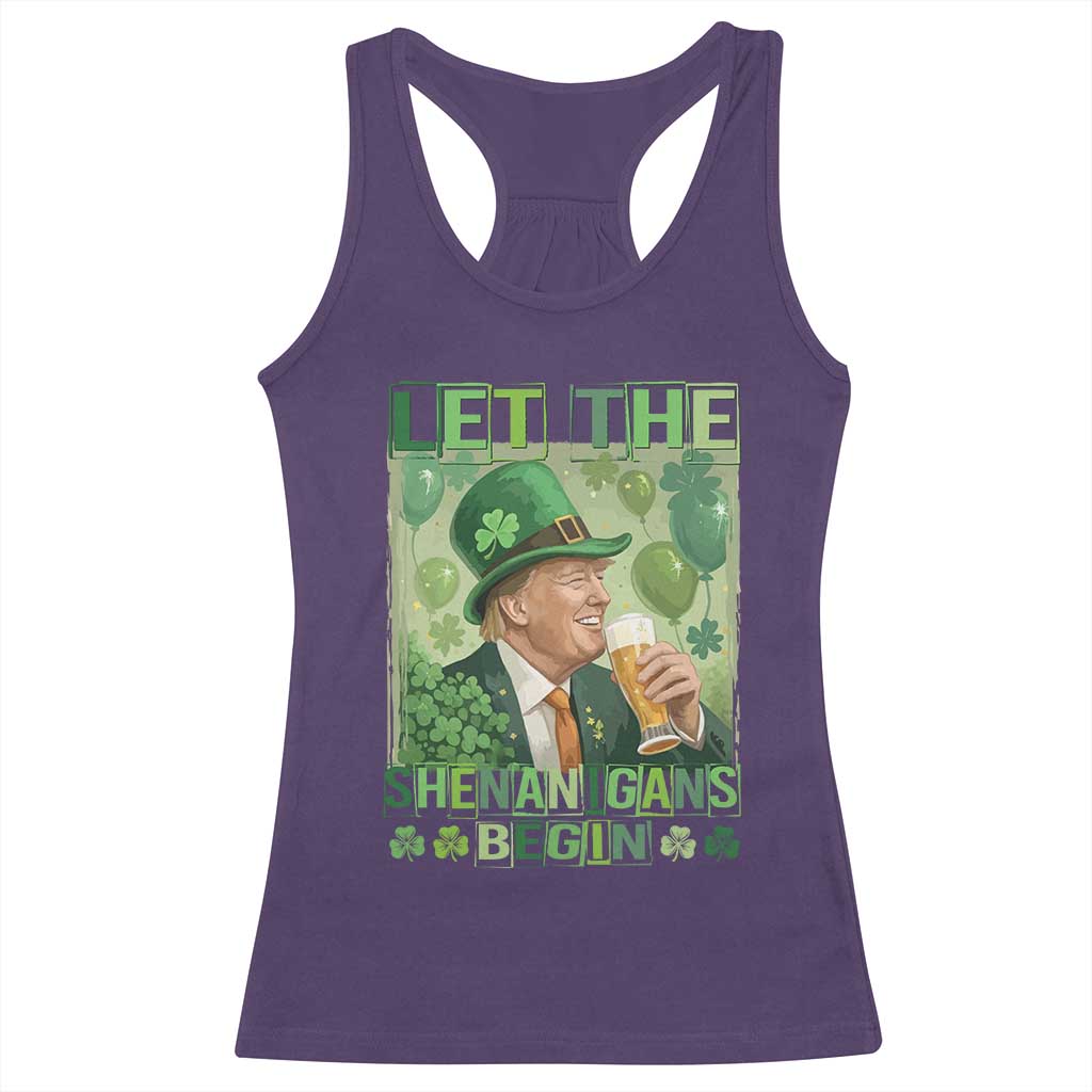 Funny St Patrick's Day Trump Racerback Tank Top Let The Shenanigans Begin Leprechaun Trump TS11 Purple Print Your Wear