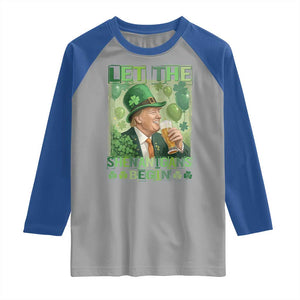 Funny St Patrick's Day Trump Raglan Shirt Let The Shenanigans Begin Leprechaun Trump TS11 Sport Gray Royal Print Your Wear