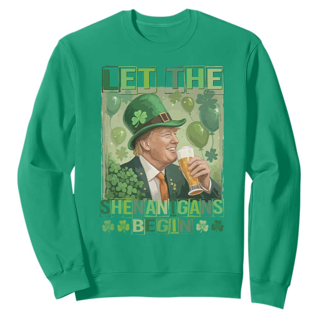 Funny St Patrick's Day Trump Sweatshirt Let The Shenanigans Begin Leprechaun Trump TS11 Irish Green Print Your Wear